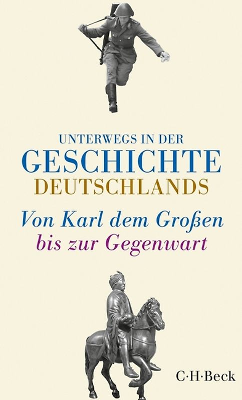 Unterwegs in der Geschichte Deutschlands