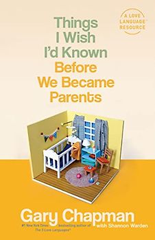 Things I Wish I'd Known Before We Became Parents