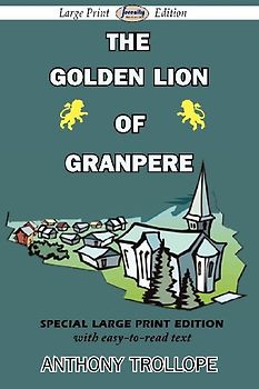 The Golden Lion of Granpere