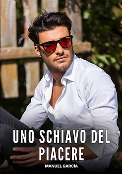 Uno Schiavo del Piacere