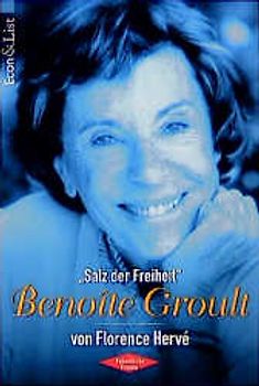 Benoîte Groult. Salz der Freiheit