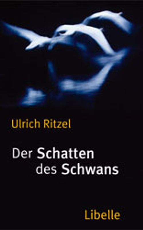 Der Schatten des Schwans