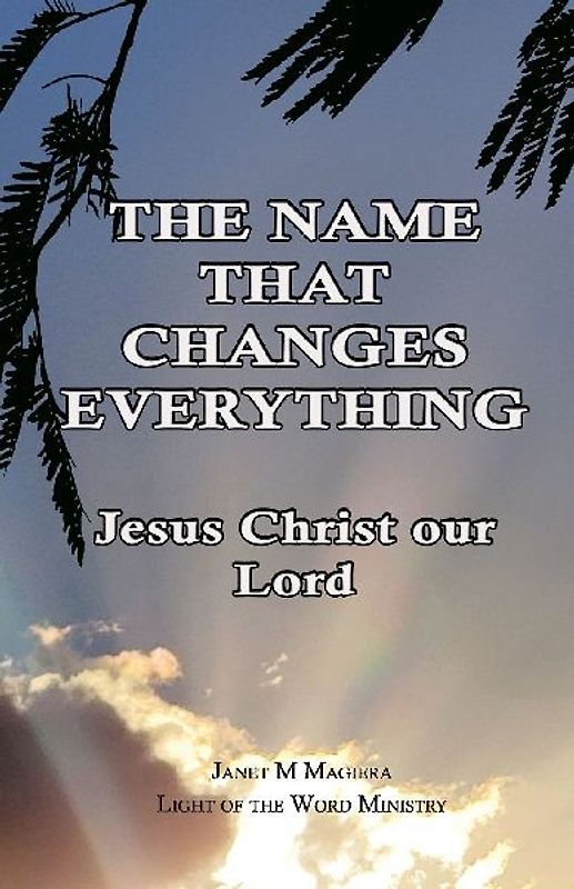 The Name That Changes Everything