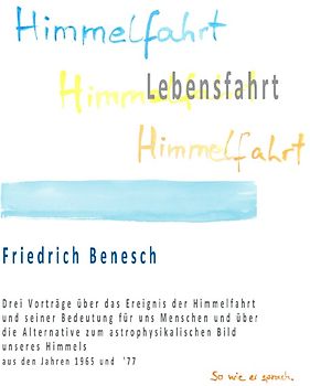 Himmelfahrt Lebensfahrt
