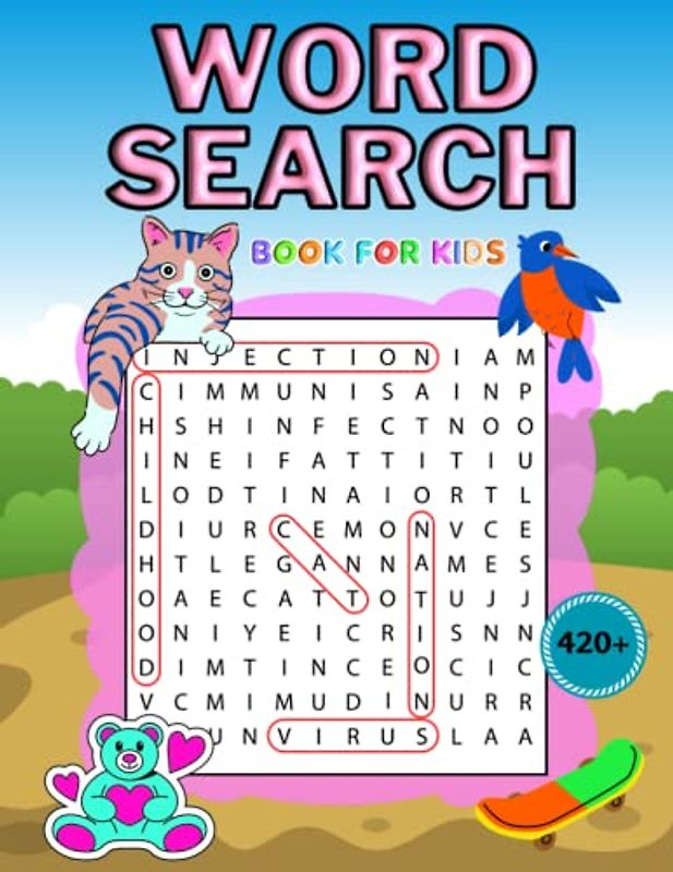420+ Word Search Book For Kids: Amazing And Fun Word Search Puzzles For Kids Will Help Them Improve Their Skills