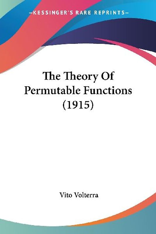 The Theory Of Permutable Functions (1915)