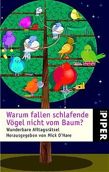 Warum fallen schlafende Vögel nicht vom Baum?