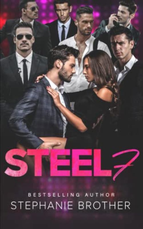 STEEL 7: A BODYGUARD REVERSE HAREM ROMANCE (MULTIPLE LOVE, Band 5)
