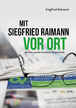 Mit Siegfried Raimann vor Ort