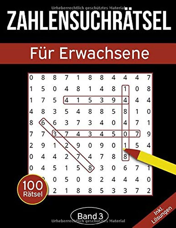 Zahlensuchrätsel für Erwachsene: Zahlensuchspiel Heft mit 100 Zahlenrätseln - Band 3