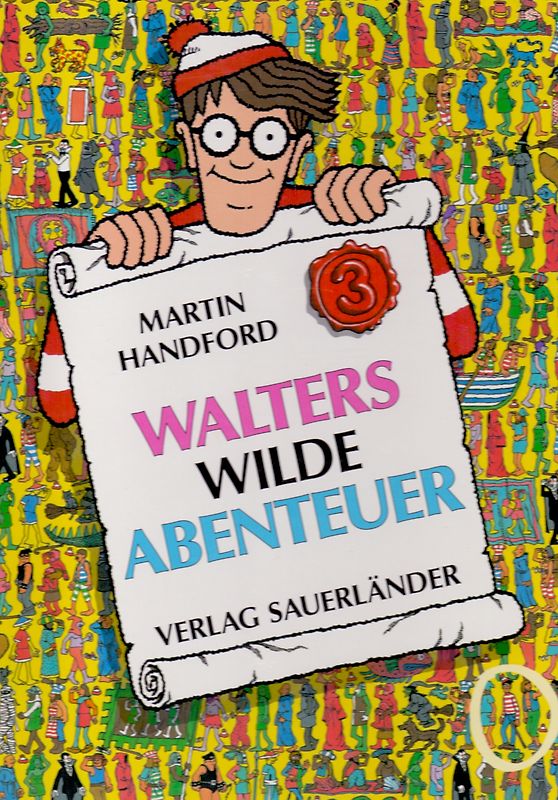 Walters wilde Abenteuer. Ein Walter-Such-und-Finde-Wimmel-Bilder-Buch