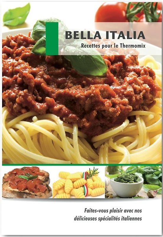 Bella Italia Recettes pour le Thermomix