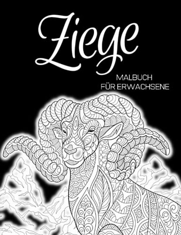 Ziege Malbuch für Erwachsene: Anti Stress Geschenke, Ziege Mandalas für Stressabbau und Entspannung