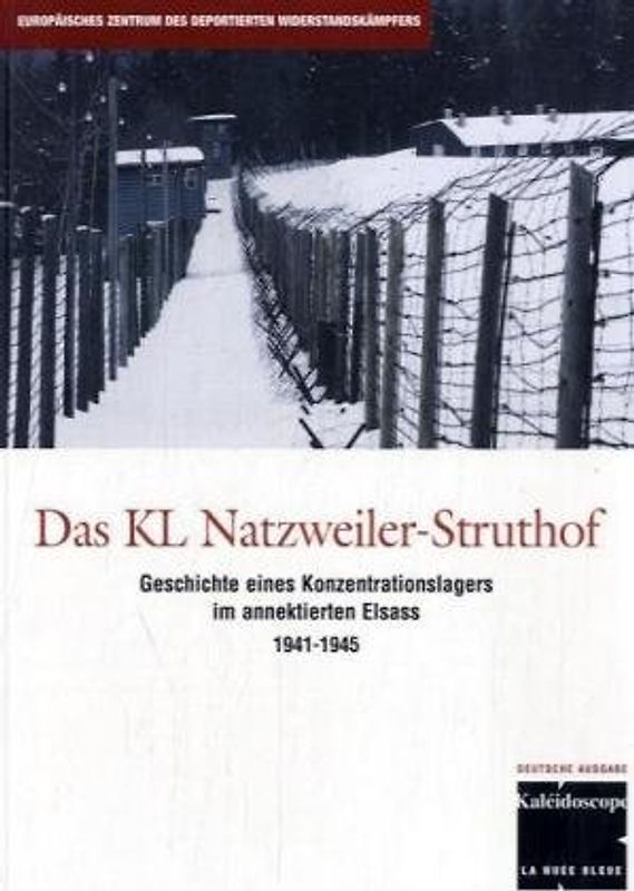 Das KZ Struthof-Natzweiler