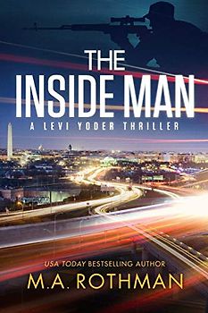 The Inside Man (A Levi Yoder Novel, Band 2)