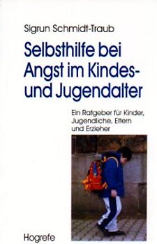 Selbsthilfe bei Angst im Kindes- und Jugendalter