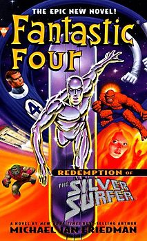 Fantastic four: redemption of the silver surfer (Marvel Comics (New York, N.Y.).) - Friedman, Michael Jan