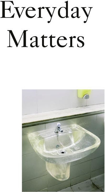 Everyday Matters: Contemporary Approaches to Architecture