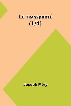 Le transporté (1/4)