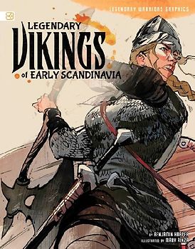 Legendary Vikings of Early Scandinavia