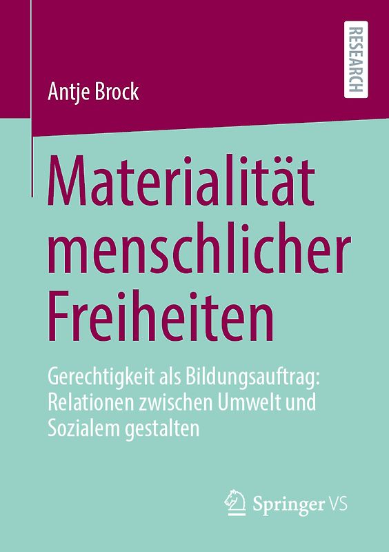 Materialität menschlicher Freiheiten