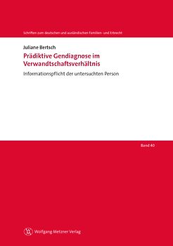 Prädiktive Gendiagnose im Verwandtschaftsverhältnis