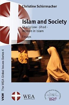 Islam and Society: Sharia Law – Jihad – Women in Islam