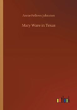 Mary Ware in Texas