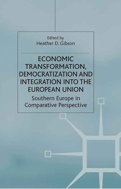 Economic Transformation, Democratization and Integration into the European Union