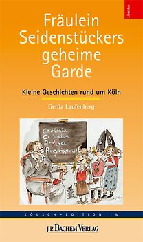 Fräulein Seidenstückers geheime Garde