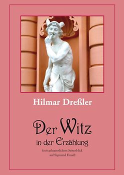 Der Witz in der Erzählung (mit gelegentlichem Seitenblick auf Sigmund Freud)