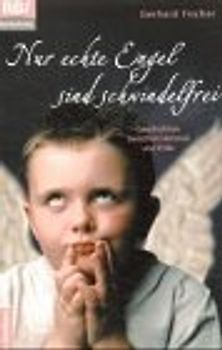 Nur echte Engel sind schwindelfrei