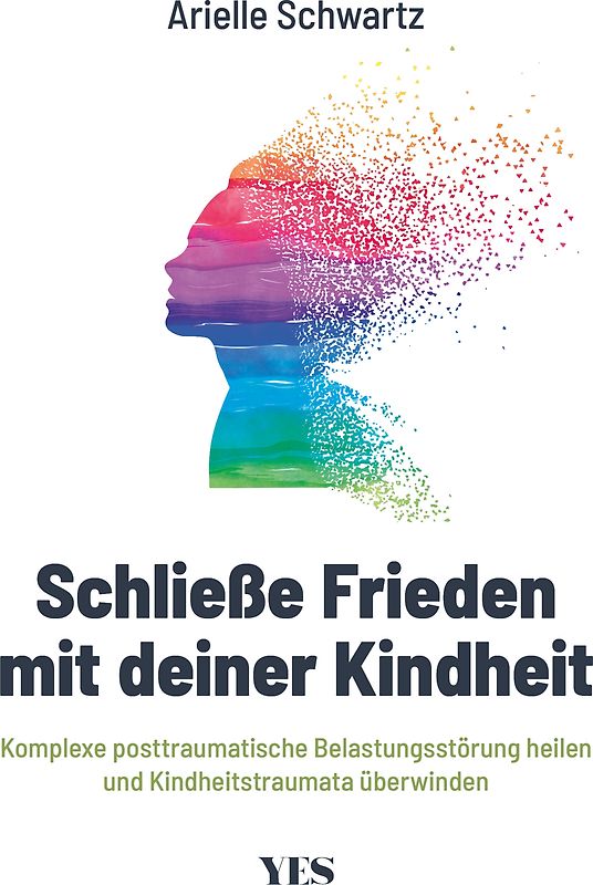 Schließe Frieden mit deiner Kindheit