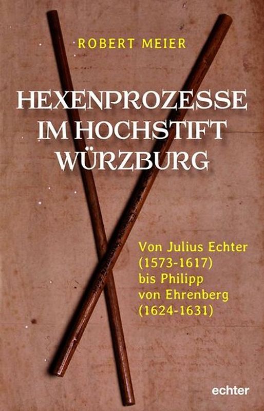 Hexenprozesse im Hochstift Würzburg