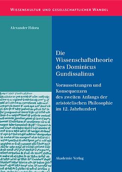 Die Wissenschaftstheorie des Dominicus Gundissalinus