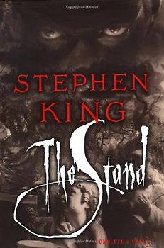 The Stand: Complete and Uncut (The Complete and Uncut Edition) - Stephen King