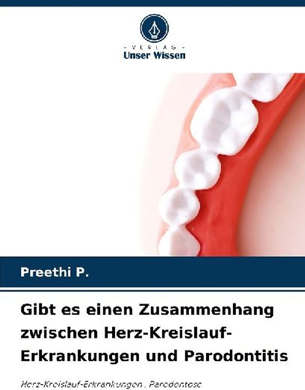 Gibt es einen Zusammenhang zwischen Herz-Kreislauf-Erkrankungen und Parodontitis