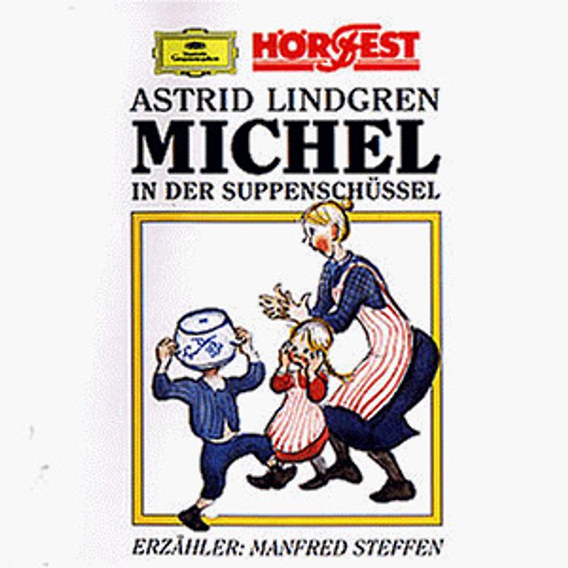 Manfred Steffen - Michel in der Suppenschüssel