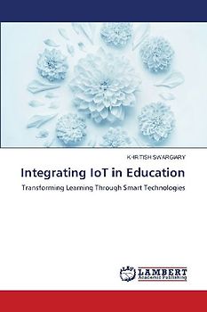Integrating IoT in Education
