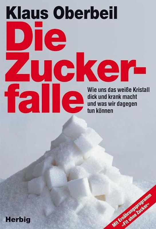 Die Zuckerfalle