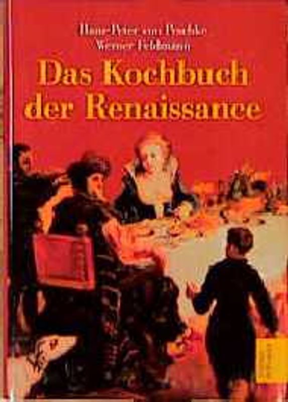 Das Kochbuch der Renaissance