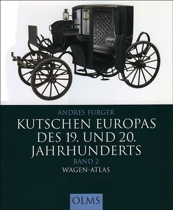 Kutschen Europas des 19. und 20. Jahrhunderts