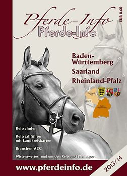 Pferde-Info Baden-Württemberg, Saarland, Rheinland Pfalz Ausgabe 2013/14