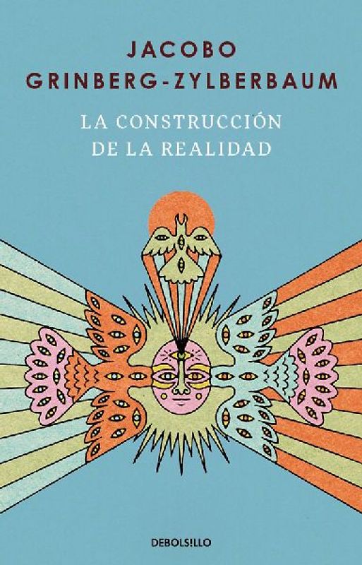 La Construcción de la Realidad / The Construction of Reality