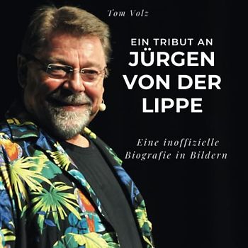 Ein Tribut an Jürgen von der Lippe