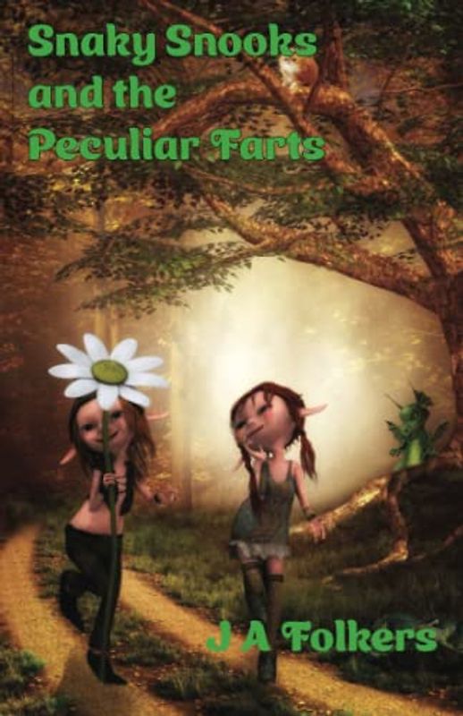 Snaky Snooks and the Peculiar Farts (The Snaky Snooks Series, Band 1)