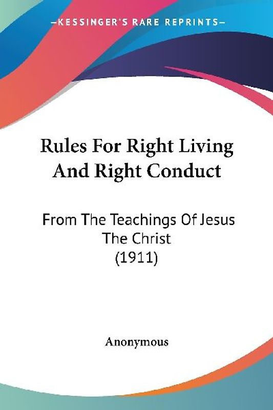 Rules For Right Living And Right Conduct