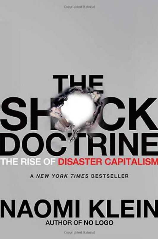 The Shock Doctrine - Naomi Klein