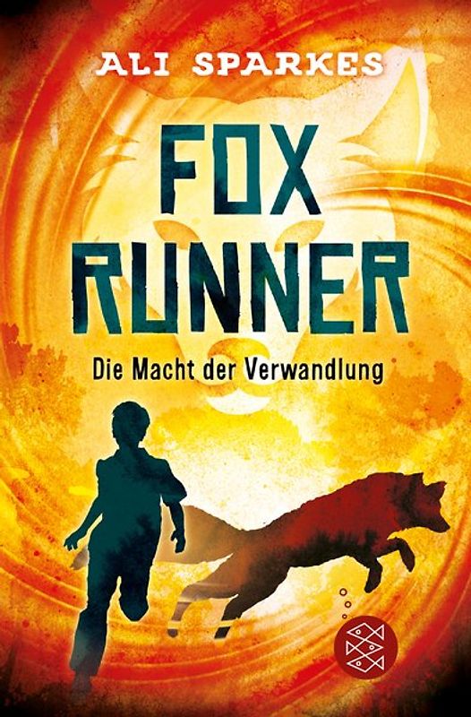 Fox Runner – Die Macht der Verwandlung