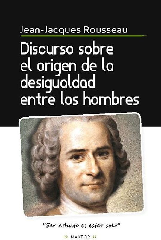 Discurso sobre el origen de la desigualdad entre los hombres